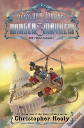 A Perilous Journey Of Danger And Mayhem #3: The Final Gambit