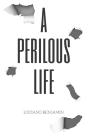 A Perilous Life - Preview