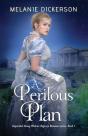 A Perilous Plan - Preview