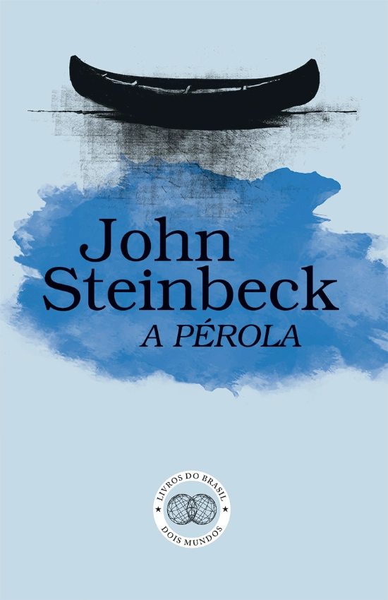  <b>A Pérola</b>, de John Steinbeck