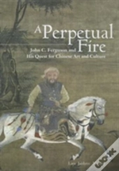 A Perpetual Fire