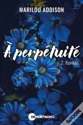 À Perpétuité Tome 2