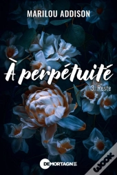 À Perpétuité Tome 3