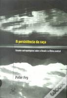 A Persistência da Raça