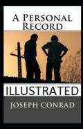 A Personal Record Illustrated