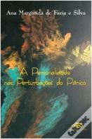 A Personalidade nas Perturbações do Pânico