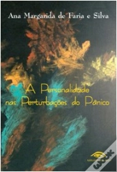 A Personalidade nas Perturbações do Pânico