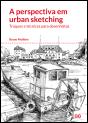 A Perspectiva em Urban Sketching - Preview