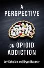A Perspective On Opioid Addiction - Preview