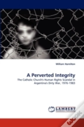 A Perverted Integrity