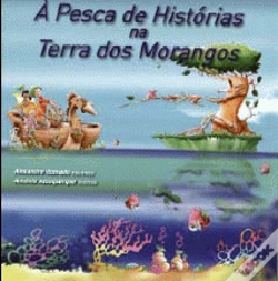 Capa do artigo À Pesca de Histórias na Terra dos Morangos