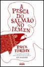 A Pesca do Salmão no Iémen - Preview