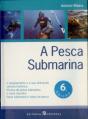 A Pesca Submarina - Preview