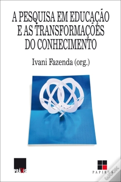 Capa do artigo A Pesquisa Em Educação E As Transformações Do Conhecimento