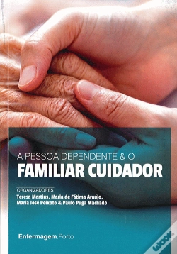 Capa do artigo A Pessoa Dependente & o Familiar Cuidador