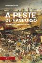 A Peste de Hamburgo - Preview