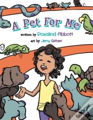A Pet For Me