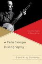 A Pete Seeger Discography - Preview