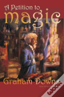 A Petition To Magic