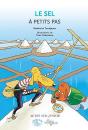 A Petits Pas : Le Sel - Preview