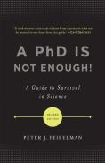 A Phd Is Not Enough!