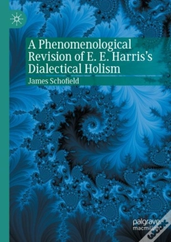 Capa do artigo A Phenomenological Revision Of E. E. Harris'S Dialectical Holism