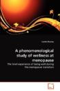A Phenomenological Study Of Wellness At Menopause - Preview