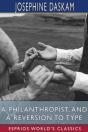A Philanthropist, And A Reversion To Typ - Preview