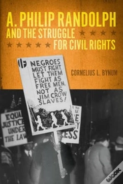 Capa do artigo A. Philip Randolph And The Struggle For Civil Rights