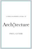 A Philosopher Looks At Architecture