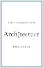 A Philosopher Looks At Architecture - Preview