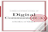 A Philosopher Looks At Digital Communication