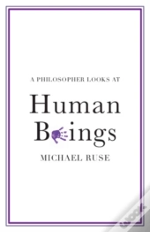 A Philosopher Looks At Human Beings