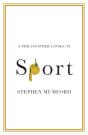 A Philosopher Looks At Sport - Preview