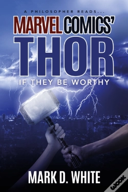 Capa do artigo A Philosopher Reads...Marvel Comics' Thor : If They Be Worthy