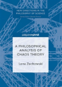 A Philosophical Analysis Of Chaos Theory - Preview