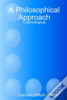 A Philosophical Approach - Cosmological