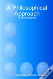 A Philosophical Approach - Cosmological