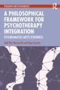 A Philosophical Framework For Psychotherapy Integration - Preview