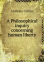 A Philosophical Inquiry Concerning Human Liberty - Preview
