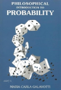 A Philosophical Introduction To Probability - Preview