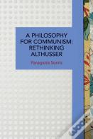 A Philosophy For Communism