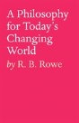 A Philosophy For Today'S Changing World - Preview