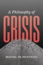 A Philosophy Of Crisis - Preview