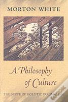 A Philosophy Of Culture