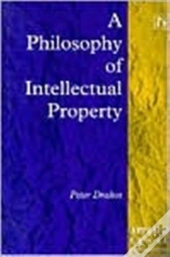 A Philosophy Of Intellectual Property