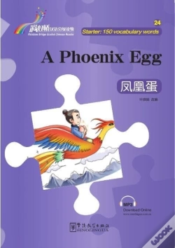 Capa do artigo A Phoenix Egg - Rainbow Bridge Graded Chinese Reader, Starter : 150 Vocabulary Words
