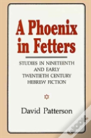A Phoenix In Fetters