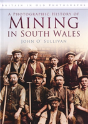 A Photographic History Of Mining In South Wales - Preview