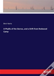 Capa do artigo A Phyllis Of The Sierras, And A Drift From Redwood Camp